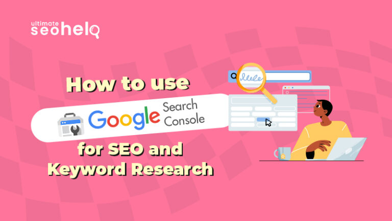 How to Use Google Search Console for SEO and Keyword Research?